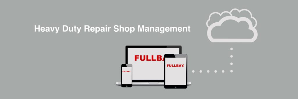 FullBay Heavy-Duty Repair Shop Management